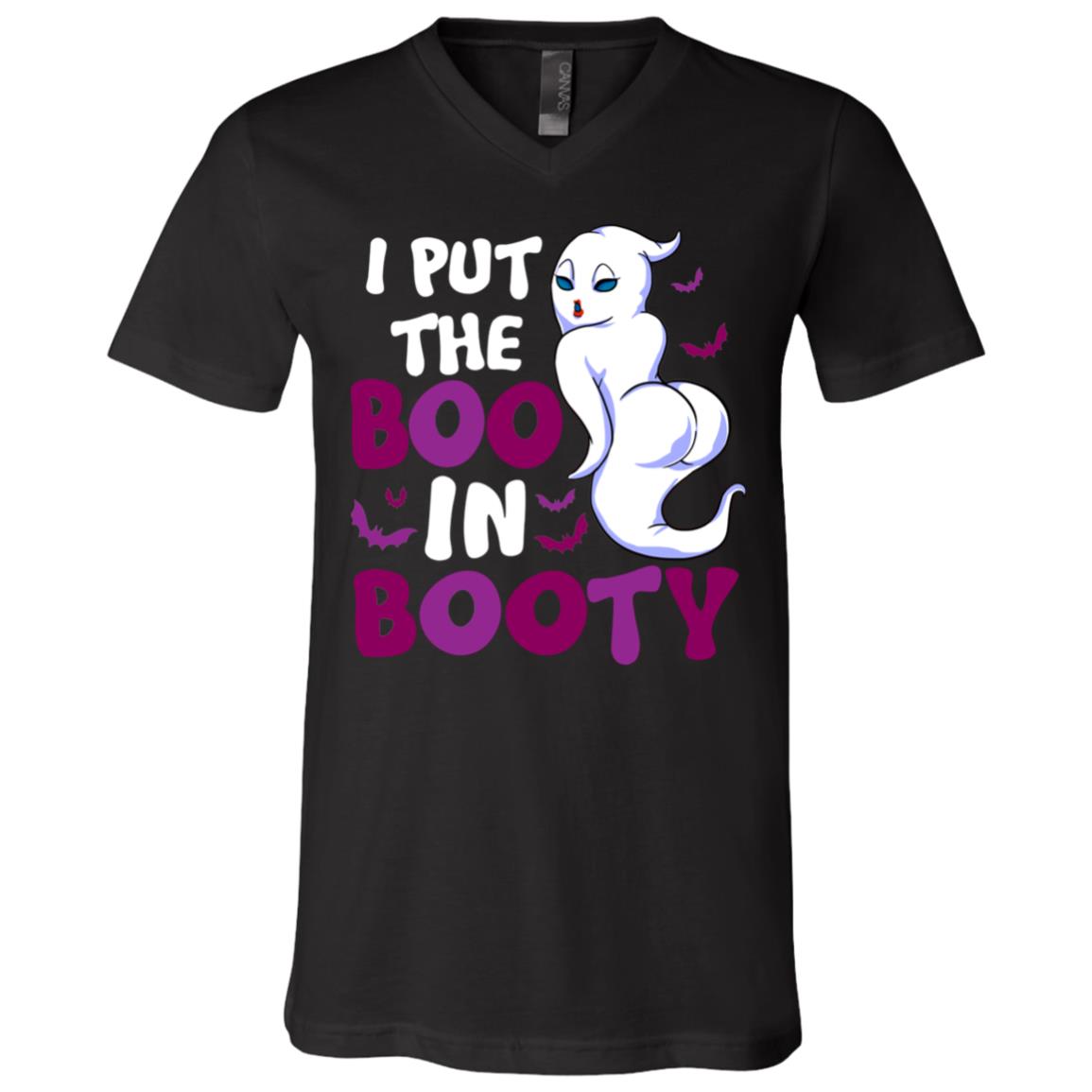 I Put The B-oo in Booty Funny Ghost T-Shirt - V-Neck Tee, Black, V-Neck T-Shirt I Put The B-oo in Booty Funny Ghost T-Shirt - V-Neck Tee, Black, V-Neck T-Shirt