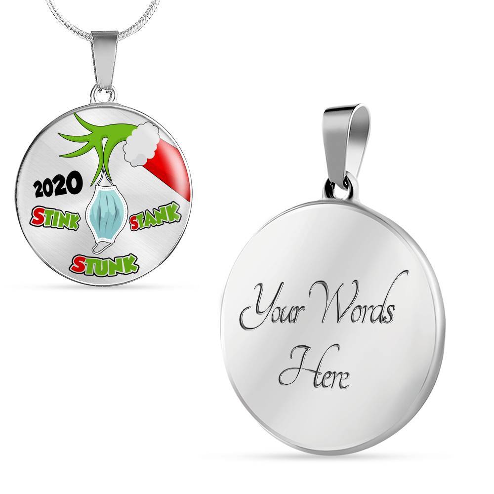 2020 Stink Stank Stunk Funny Quarantine Christmas Luxury Circle Pendant Necklace - Circle Luxury Necklace (Silver)