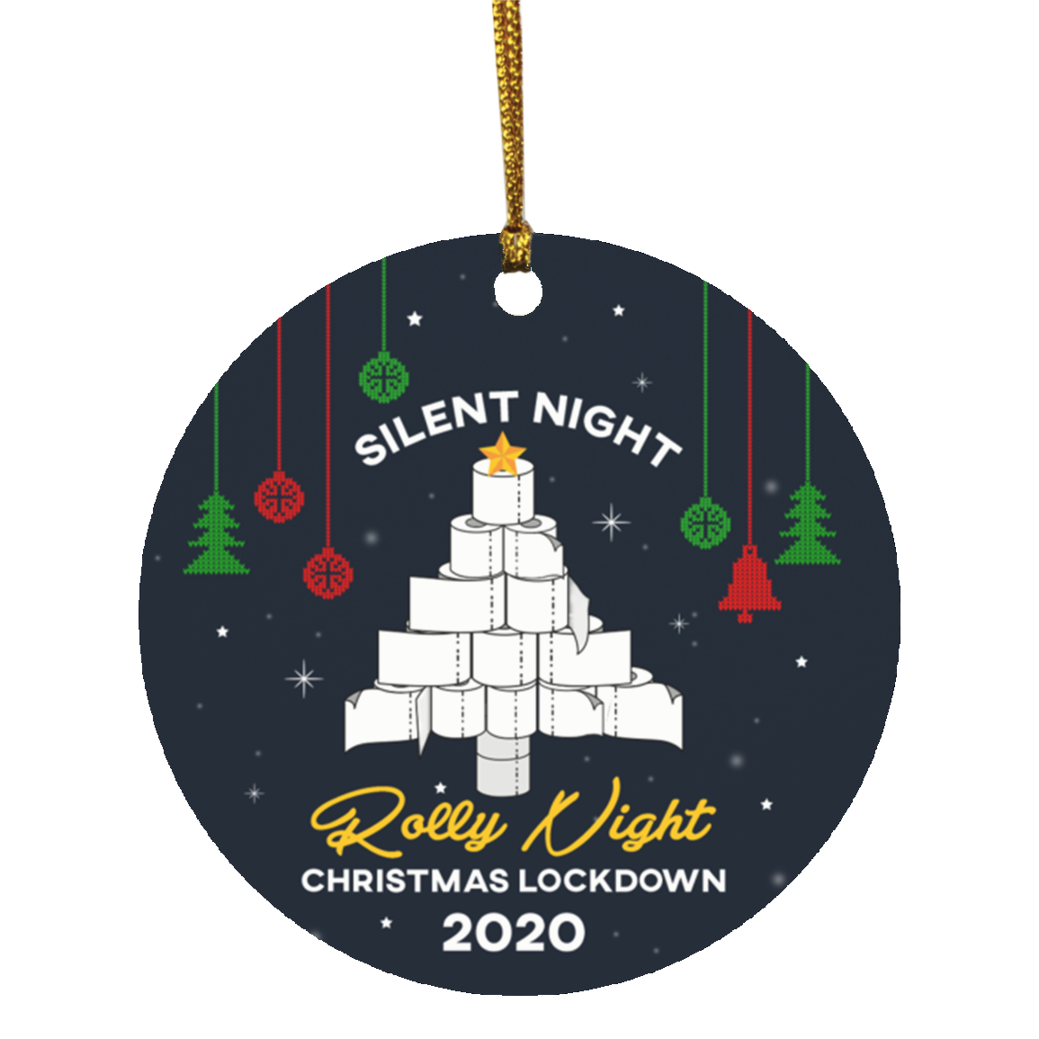 Silent Night Rolly Night Circle Ornament Keepsake - Funny 2020 Pandemic Circle Ornament, White, Circle Ornament