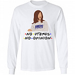 No Uterus No Opinion Hoodie - Sweatshirt - Long Sleeve - Rachel Friends Shirt - Womens Rights Feminist Shirt, White, Long Sleeve No Uterus No Opinion Hoodie - Sweatshirt - Long Sleeve - Rachel Friends Shirt - Womens Rights Feminist Shirt, White, Long Sleeve