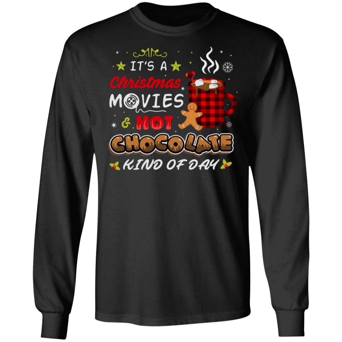 It's Christmas Movies and Hot Chocolate Kind Of Day Hoodie - Sweatshirt - Long Sleeve - Christmas Movie Coffee, Black, Long Sleeve It's Christmas Movies and Hot Chocolate Kind Of Day Hoodie - Sweatshirt - Long Sleeve - Christmas Movie Coffee, Black, Long Sleeve