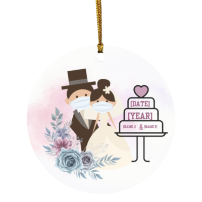 Personalize Quarantined Wedding Newlywed Gift Decorative Christmas Ornament - Holiday Flat Circle Ornament, White, Circle Ornament