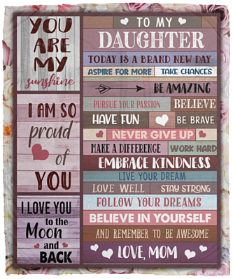 From Mom To My Daughter Today Is A Brand New Day Fleece Blanket - Premium Mink Sherpa Blanket - Woven Blanket, White, Cozy Plush Fleece Blanket - 50x60
