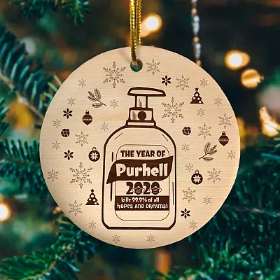 2020 The Year Of Purhell Kill All Hopes And Dreams Christmas Ornament - Holiday Flat Circle Ornament