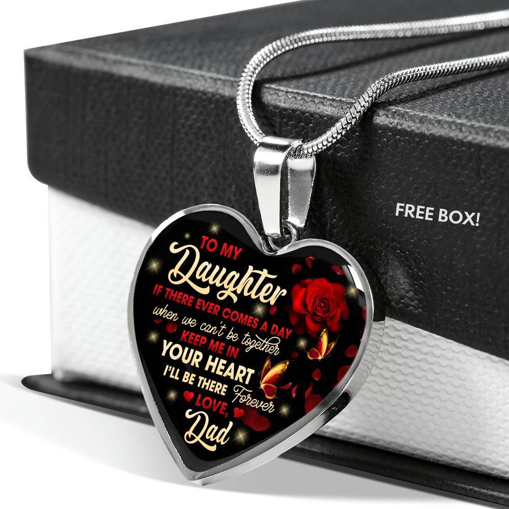 Dad To My Daughter If There Ever Comes A Day When We Can't Be Together Keep Me In Heart Pendant Necklace - Heart Luxury Necklace (Silver)