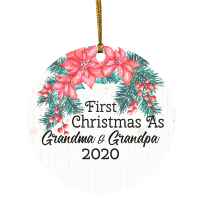 First Christmas as Grandparents Announcing Pregnancy 2020 Christmas Ornament - Circle Ornament, White, Circle Ornament