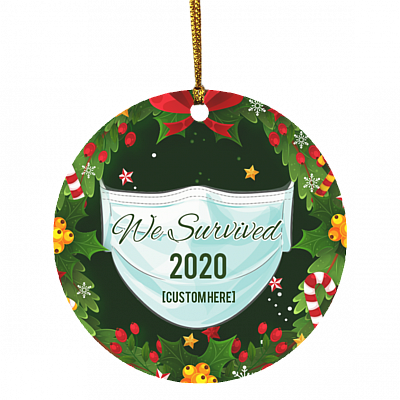 Personalized We Survived 2020 Circle Christmas Tree Ornament Keepsake - Funny Pandemic Holiday Flat Ornament, White, Circle Ornament