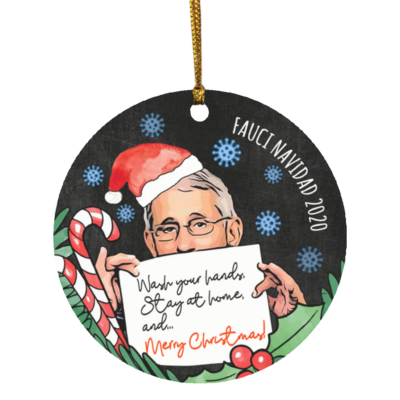 Dr Fauci Saying Wash Your Hands 2020 Decorative Christmas Ornament - Fauci Navidad Quarantine Circle Ornament, White, Circle Ornament