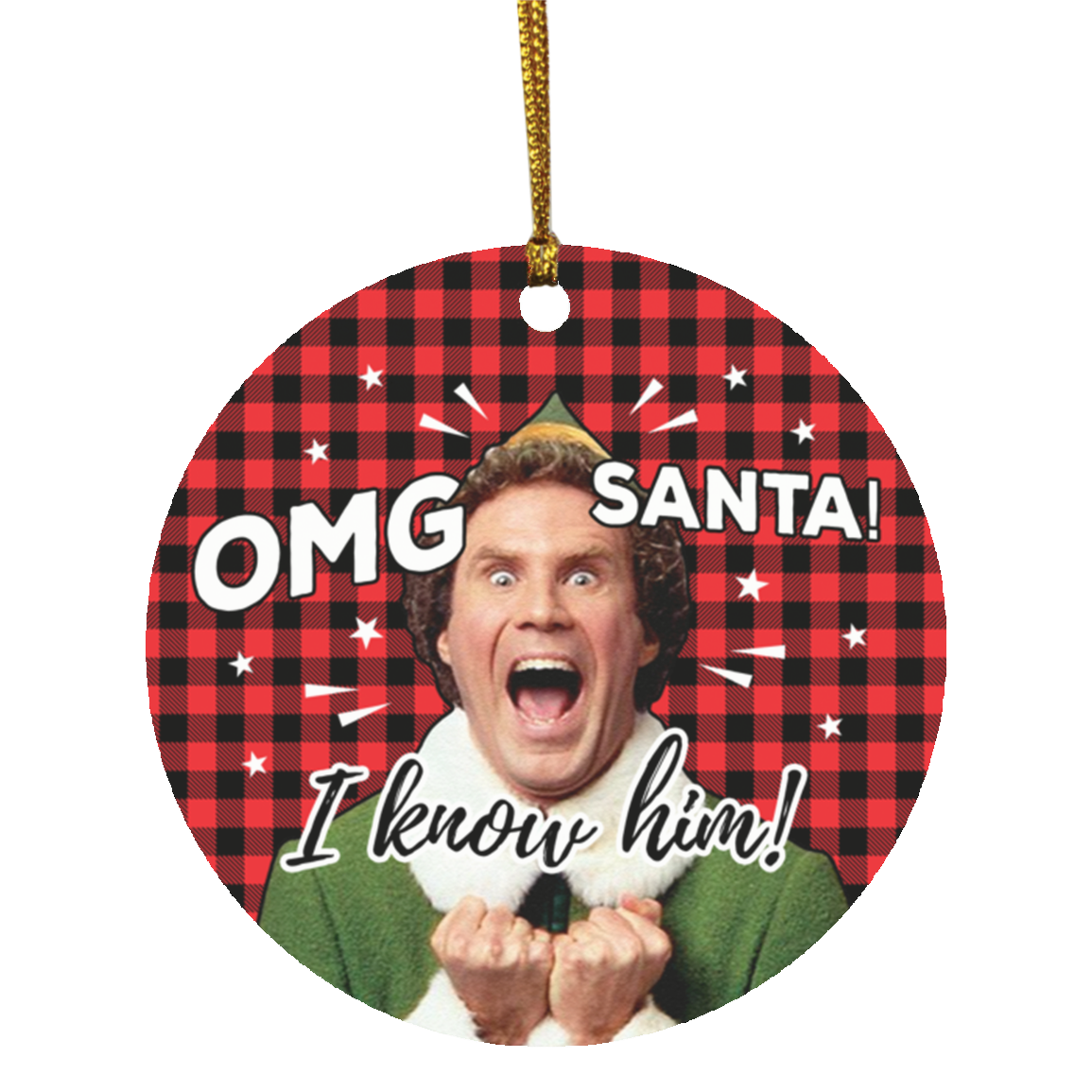 OMG Santa I Know Him Buffalo Plaid Decorative Christmas Ornament - Holiday Flat Circle Ornament - Holiday Decoration Gift, White, Circle Ornament