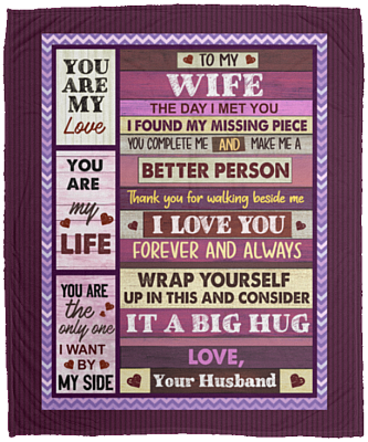 To My Wife The Day I Met You I Found My Missing Piece From Husband Fleece Blanket - Premium Sherpa Blanket, White, Cozy Plush Fleece Blanket - 50x60
