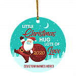 Personalized Little Christmas Hug Lots of Love 2020 - Quarantined Pandemic Circle Ornament, White, Circle Ornament