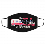 That's What I Do Boo Boo Bus I Drive Ambulance and I Know Things Emergency Medical Technician Cloth Face Mask Cover, White, Cloth Face Cover – Medium/Large