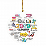 2020 The Year We Will Never Forget Decorative Christmas Ornament - Holiday Flat Circle Ornament, White, Circle Ornament