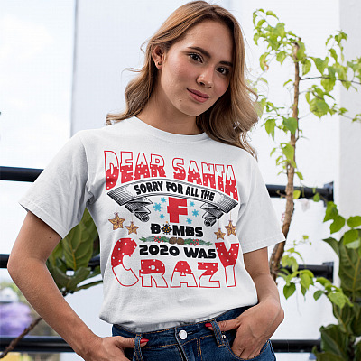 Alternative view of Dear Santa Sorry For All The F-Bombs 2020 Was Crazy T-Shirt - Funny Christmas 2020 T-Shirt