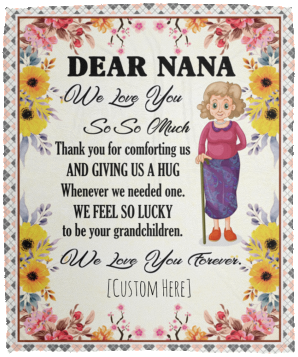 Personalized Dear Nana We Love You So So Much Fleece Blanket - Premium Mink Sherpa Blanket - Woven Blanket, White, Cozy Plush Fleece Blanket - 50x60