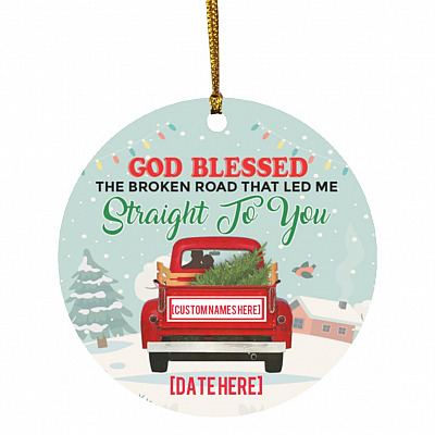 Personalized God Bless the Broken Road, White, Circle Ornament