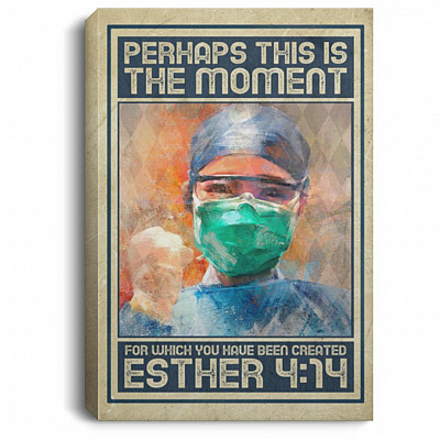 Nurse Esther 4:14 Perhaps, White, 0.75'' Framed Canvas