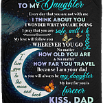 To My Daughter I Think About You Wherever You Go Fleece Blanket - Sherpa Blanket - Woven Blanket, White, Cozy Plush Fleece Blanket - 50x60
