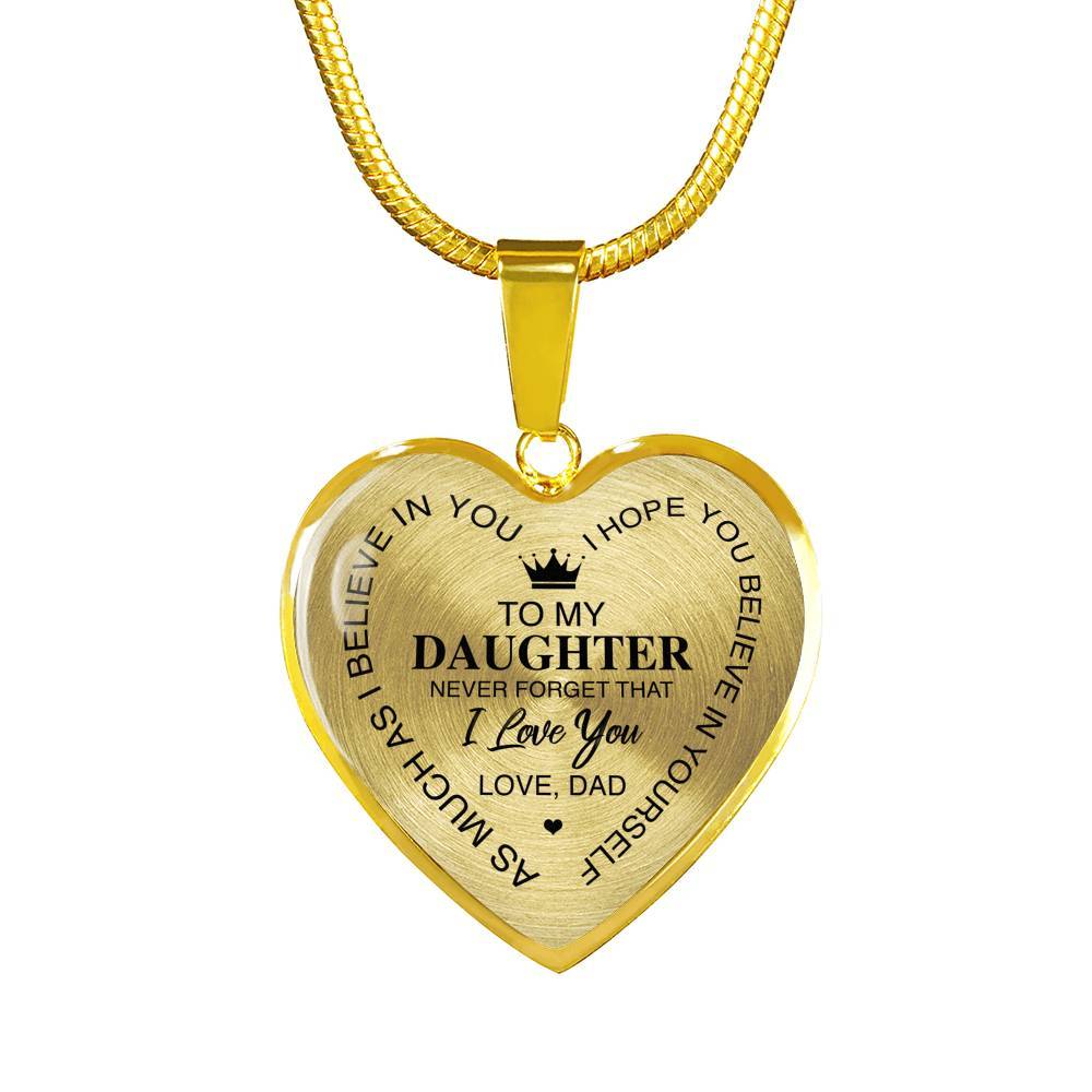 To My Daughter Im Your Dad Emotional Father Daughter Quotes Heart Pendant Necklace - Heart Luxury Necklace (Gold Plated)