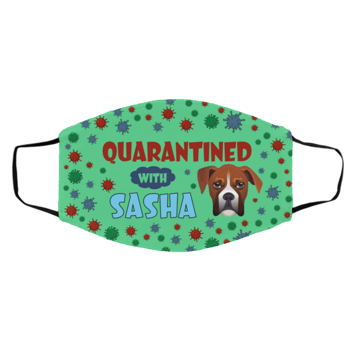Quarantined With Sasha Washable Reusable Custom – Printed Cloth Face Mask Cover, White, Cloth Face Cover – Medium/Large