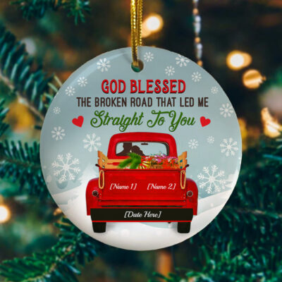 Alternative view of Personalized God Blessed The Broken Road That Led Me Straight To You Circle Christmas Ornament Keepsake
