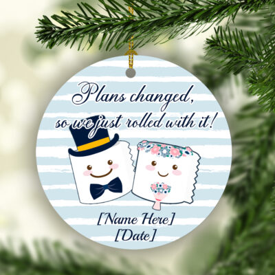 Alternative view of Personalized Plans Changed So We Just Rolled With It 2020 Wedding Quarantine Couple Engaged Circle Ornament