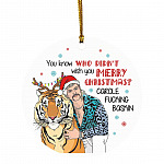 1N.You Know Who Didnt, White, Circle Ornament