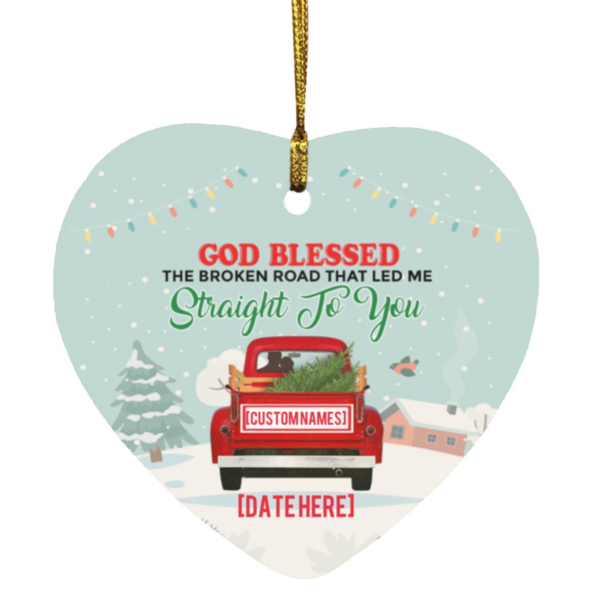 Personalized God Bless the Broken Road, White, Heart Ornament