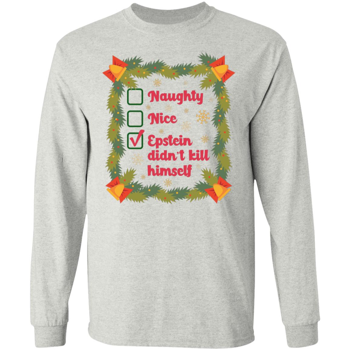 Naughty Nice Epstein Sweatshirt - Long Sleeve, Ash, Long Sleeve