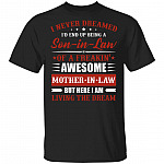 I Never Dreamed I'd End Up T-Shirt, Black, Unisex T-Shirt