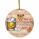 Full Of Christmas Spirit Probably, White, Circle Ornament