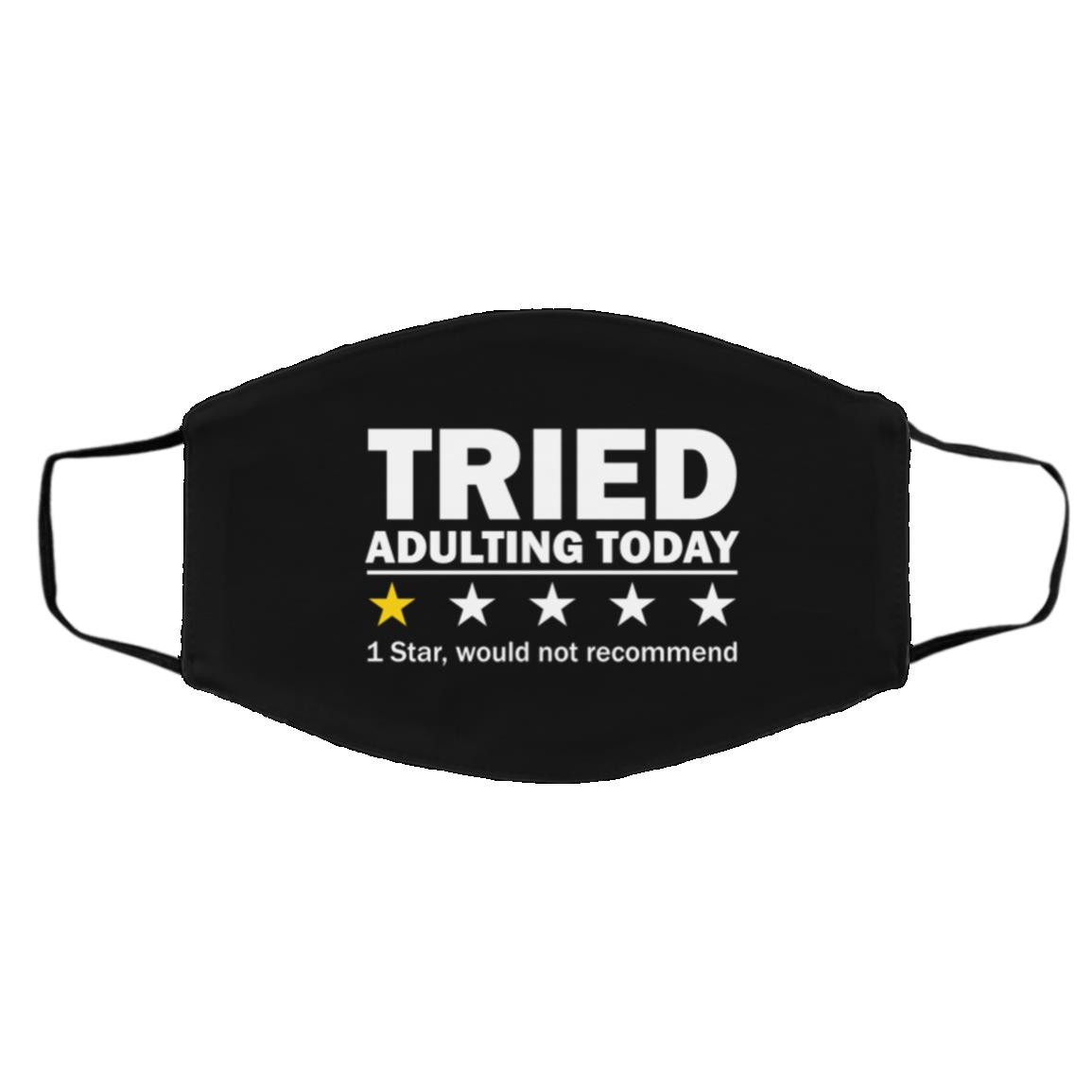 2P. Tried adulting recommend, Black, Cloth Face Cover – Medium/Large