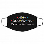 Friends I'll Be There For You Face Mask, Black, Cloth Face Cover – Medium/Large