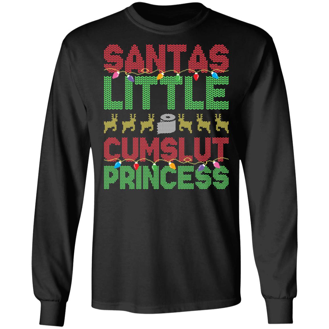 Funny Naughty Christmas Shirts For Women - Santa Little Cumslut Princess Sweatshirts - Long Sleeves Shirts, Black, Long Sleeve Funny Naughty Christmas Shirts For Women - Santa Little Cumslut Princess Sweatshirts - Long Sleeves Shirts, Black, Long Sleeve