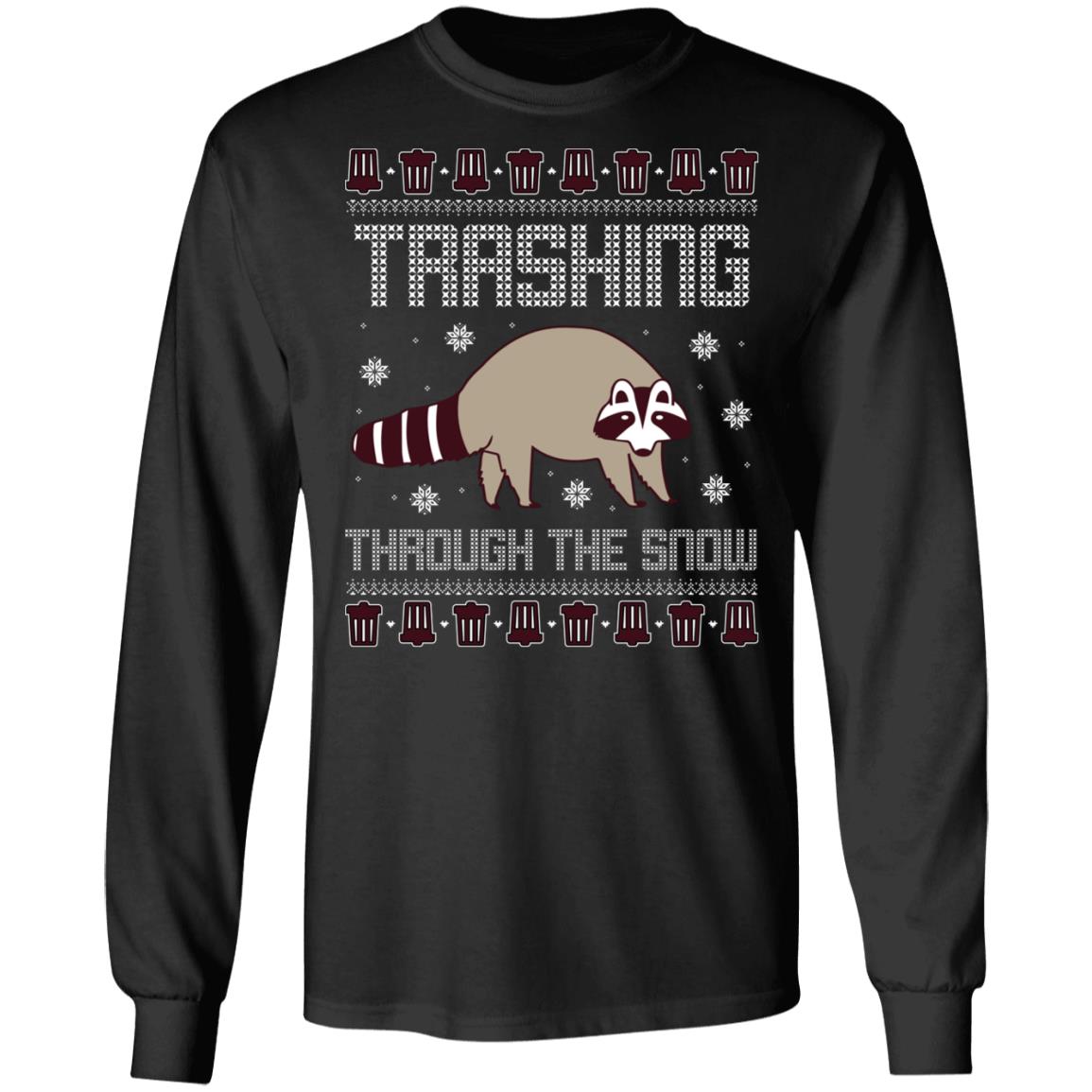 Trashing Through The Snow Hoodie, Black, Long Sleeve Trashing Through The Snow Hoodie, Black, Long Sleeve