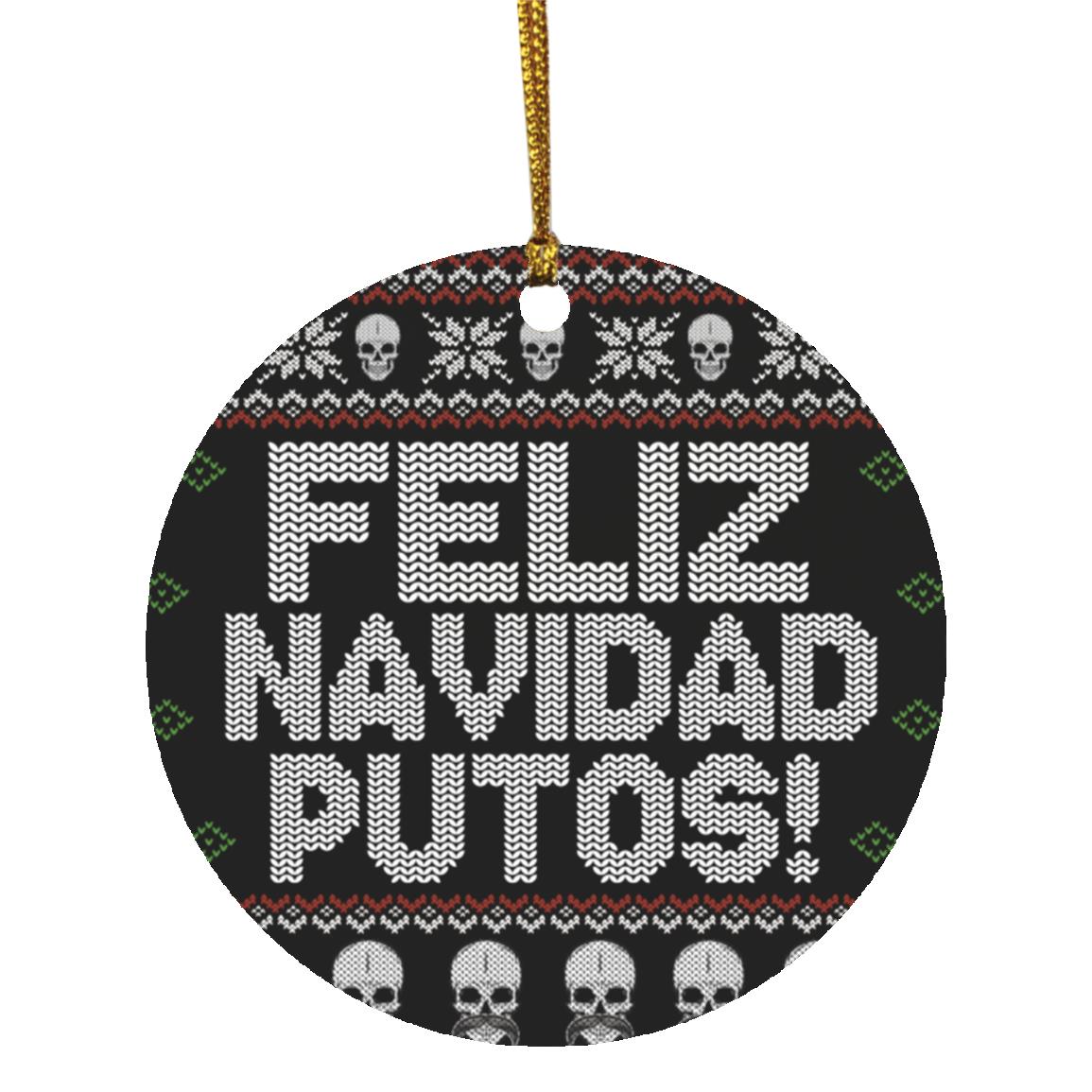 Feliz Navidad Putos Circle Ornament, White, Circle Ornament