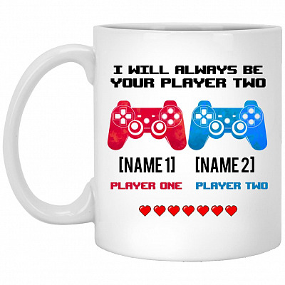 Personalized I Will Always Be Your, White, 11 oz. White Mug