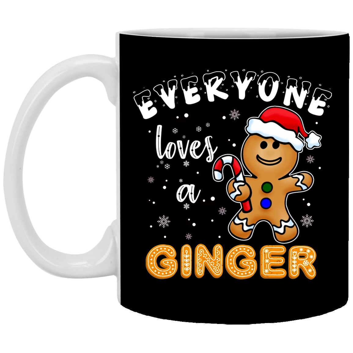 Everyone Loves A Ginger Ceramic Coffee Mug - Beer Stein - Water Bottle - Color Changing Mug, Black, 11 oz. White Mug