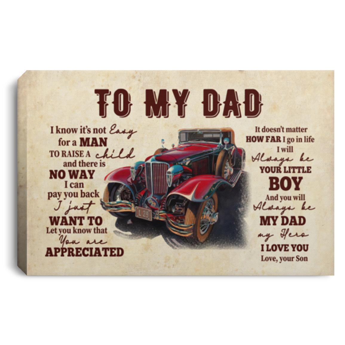 To My Dad I Know Poster, White, 0.75'' Framed Canvas