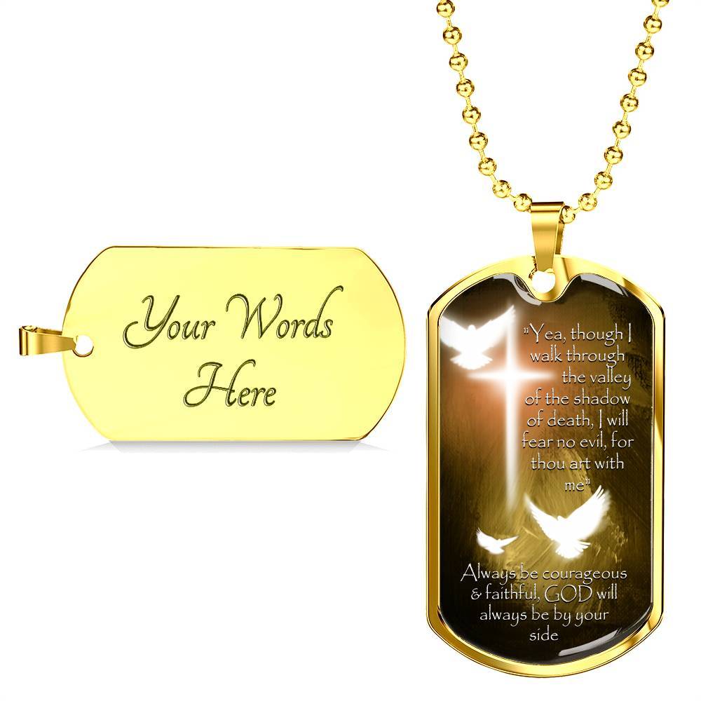 Yea, Though I Walk Through The Valley of The Shadow of Death I Will Fear No Evil Dog Tag Pendant Necklace - Dog Tag (Gold Plated)