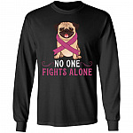 No One Fights Alone Breast Cancer Awareness Pink Ribbon Pug Hoodie - Sweatshirt - Long Sleeve Shirt, Black, Long Sleeve No One Fights Alone Breast Cancer Awareness Pink Ribbon Pug Hoodie - Sweatshirt - Long Sleeve Shirt, Black, Long Sleeve