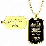 To My Grandson If Ever There Is Tomorrow When We're Not Together Dog Tag Pendant Necklace - Dog Tag (Gold Plated)
