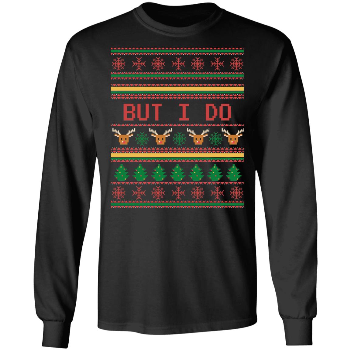 Matching Couple Sweatshirts - But I Do Hoodies, Black, Long Sleeve