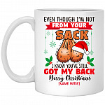 Personalized Even Though Not From Your Sack, White, 11 oz. White Mug