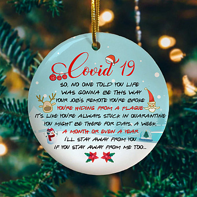 2020 So No One Told You Life Was Gonna Be This Way Christmas Ornament 2020 - Funny Quarantine Xmas Keepsake