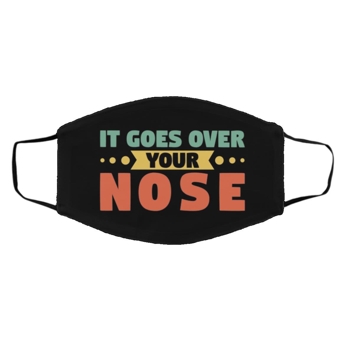 It Goes Over Your Nose Funny, Black, Cloth Face Cover – Medium/Large