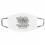 Teacher Life I'm Fine, White, Cloth Face Cover – Medium/Large