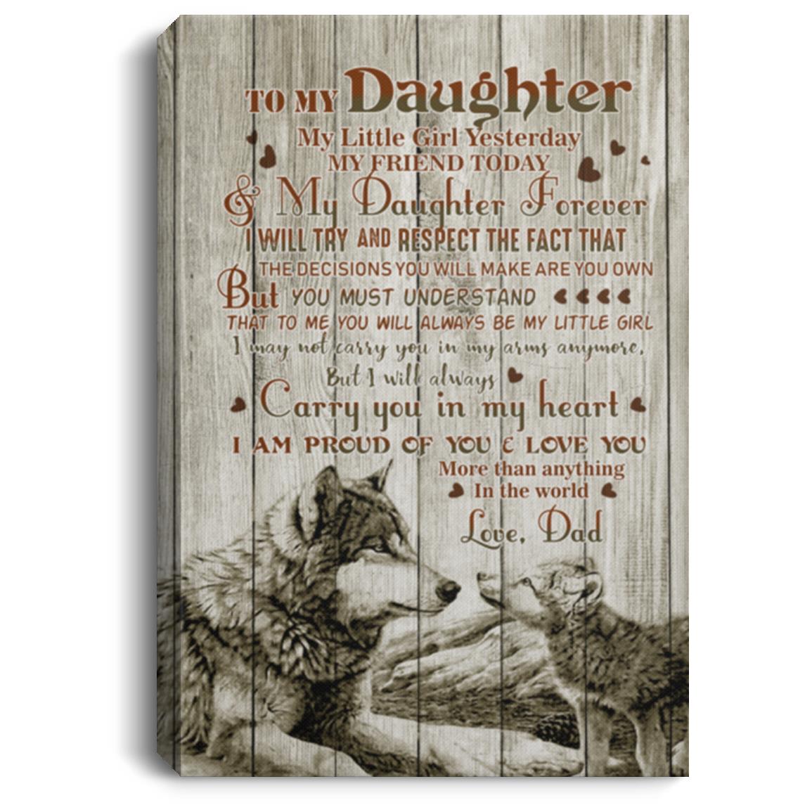 To My Daughter My Little Girl Yesterday, White, 0.75'' Framed Canvas