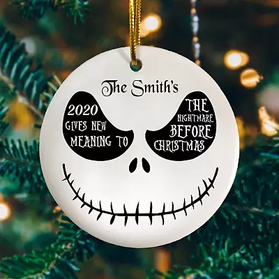 Personalized 2020 Gives New Meaning To The Nightmare Before Christmas Jack Skellinton Circle Christmas Ornament