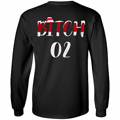 Bitch 02 Christmas Matching Couple Best Friends Plain Front - Print On Back Only Hoodie - Sweatshirt - Long Sleeve, Black, Long Sleeve